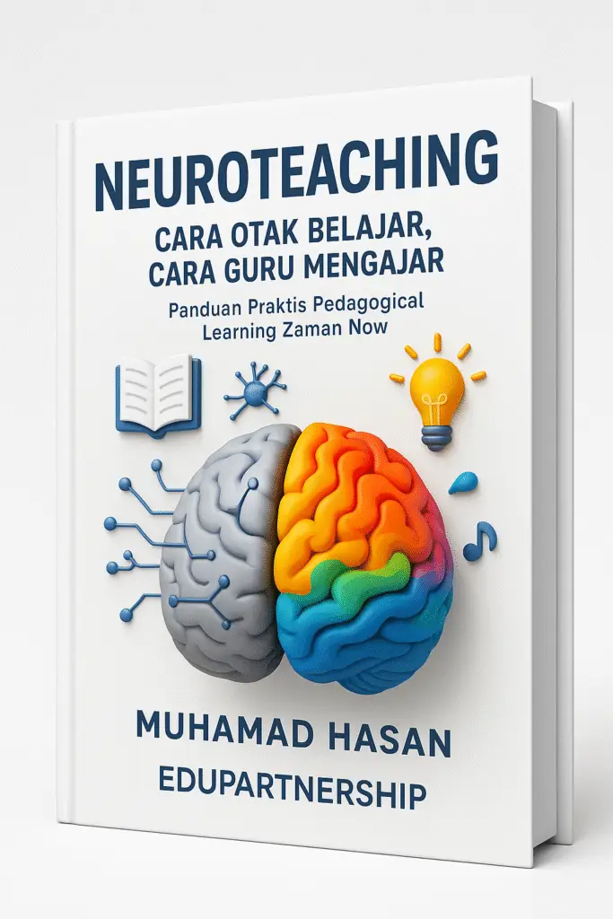 "NeuroTeaching: Cara Otak Belajar, Cara Guru Mengajar", sebuah panduan praktis yang dirancang berdasarkan sintesis antara neurosains modern dan praktik pedagogi kontemporer